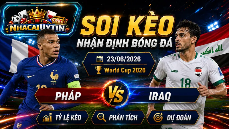 Đội hình ra sân của Pháp vs Iraq