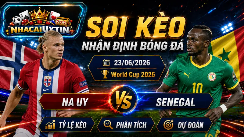 Đội hình trận Na Uy vs Senegal dự kiến