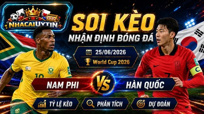 Lực lượng dự kiến của trận đấu Nam Phi vs Hàn Quốc